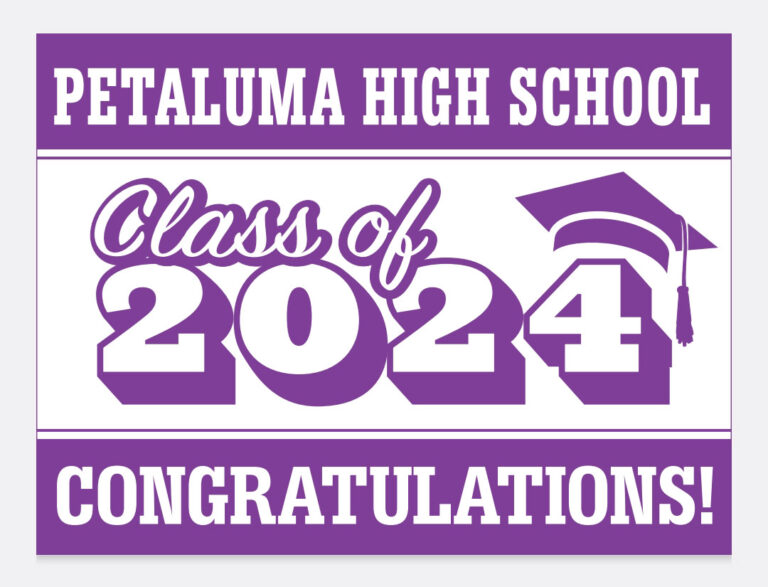 PHS Class of 2024 Grad Yard Sign Petaluma High School Project Graduation